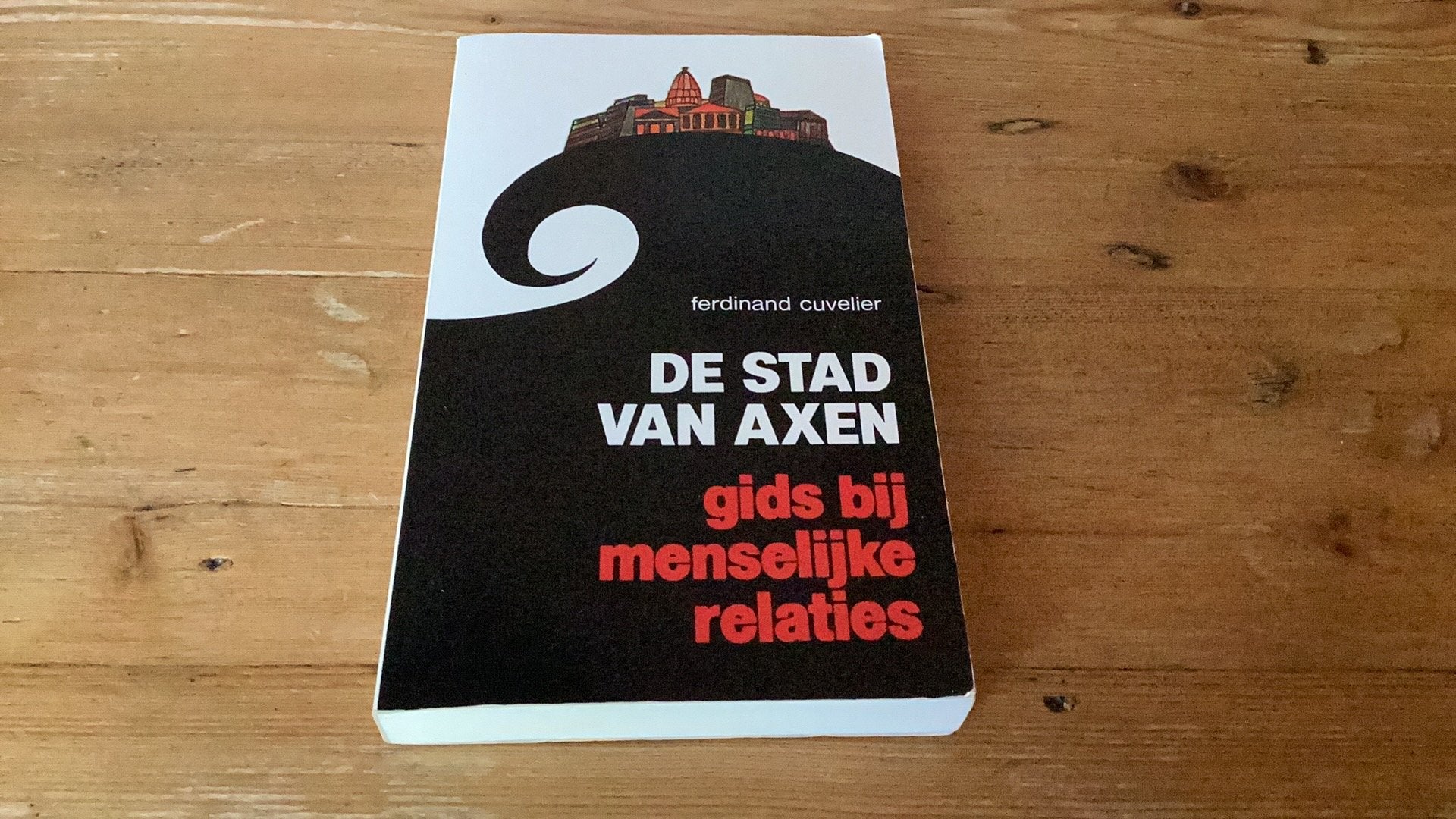 DE STAD VAN AXEN - Derdinand Cuvelier - PB in prima staat, Ophalen of Verzenden, Gelezen