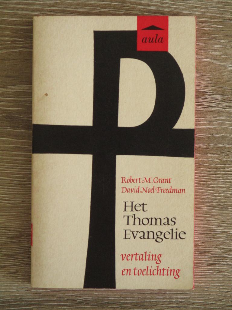 Het Thomas evangelie - Robert M. Grant / David Noel Freedm, Ophalen of Verzenden, Gelezen