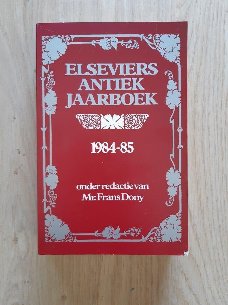 Elseviers antiek jaarboek 1984-85 - Frans Dony, Ophalen of Verzenden, Gelezen