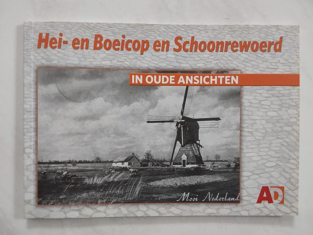 Gezocht: 'Toen boekje' Hei- en Boeicop en Schoonrewoerd, Ophalen of Verzenden, J.P. de Leeuw en M. Molenaar Azn.