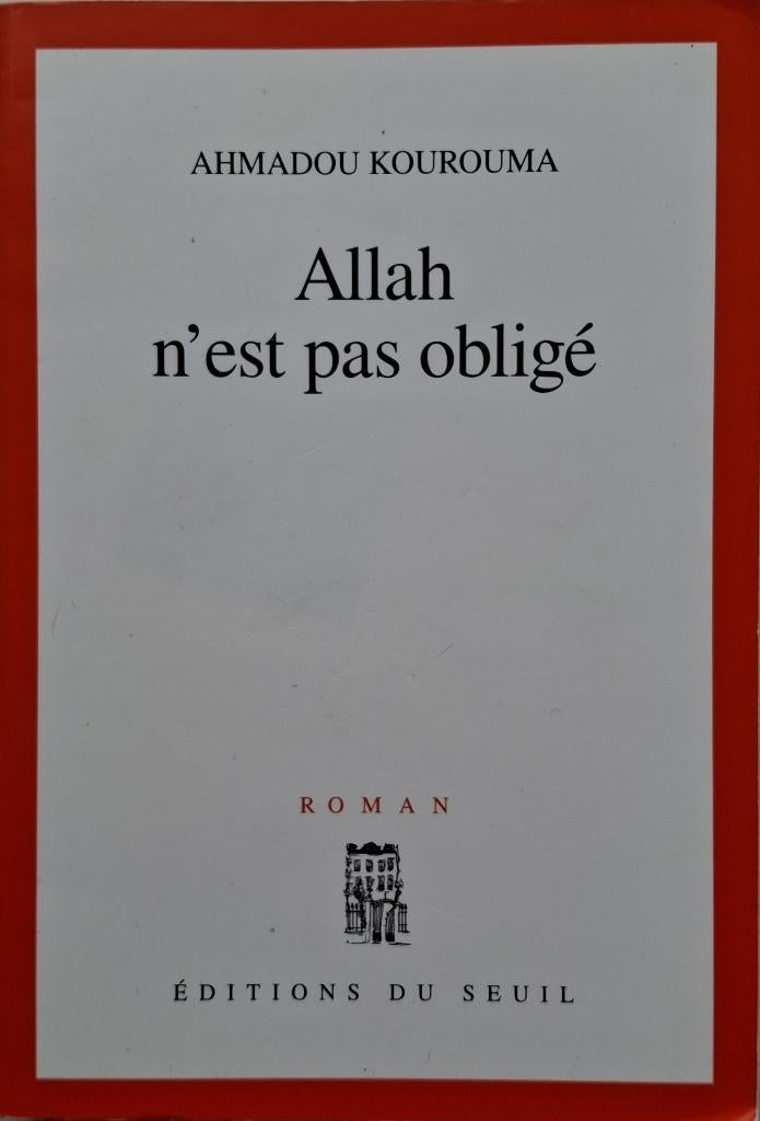 Ahmoudou Kourouma - Allah n'est pas obligé (FRANSTALIG), Boeken, Taal | Frans, Zo goed als nieuw, Fictie, Ophalen of Verzenden