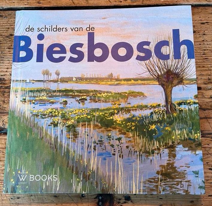 De schilders van de Biesbosch, Ophalen of Verzenden
