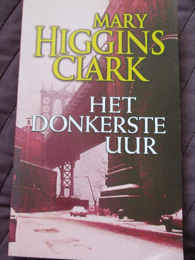 Mary Higgins Clark. " Het Donkerste uur"., Ophalen of Verzenden, Amerika, Mary Higgins Clark., Zo goed als nieuw
