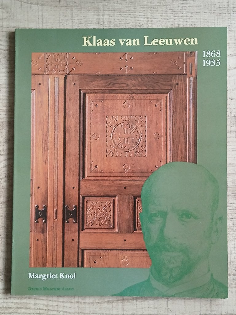 Monografie: Klaas van Leeuwen, 1868-1935, Gelezen, Verzenden, Margriet Knol, Overige onderwerpen