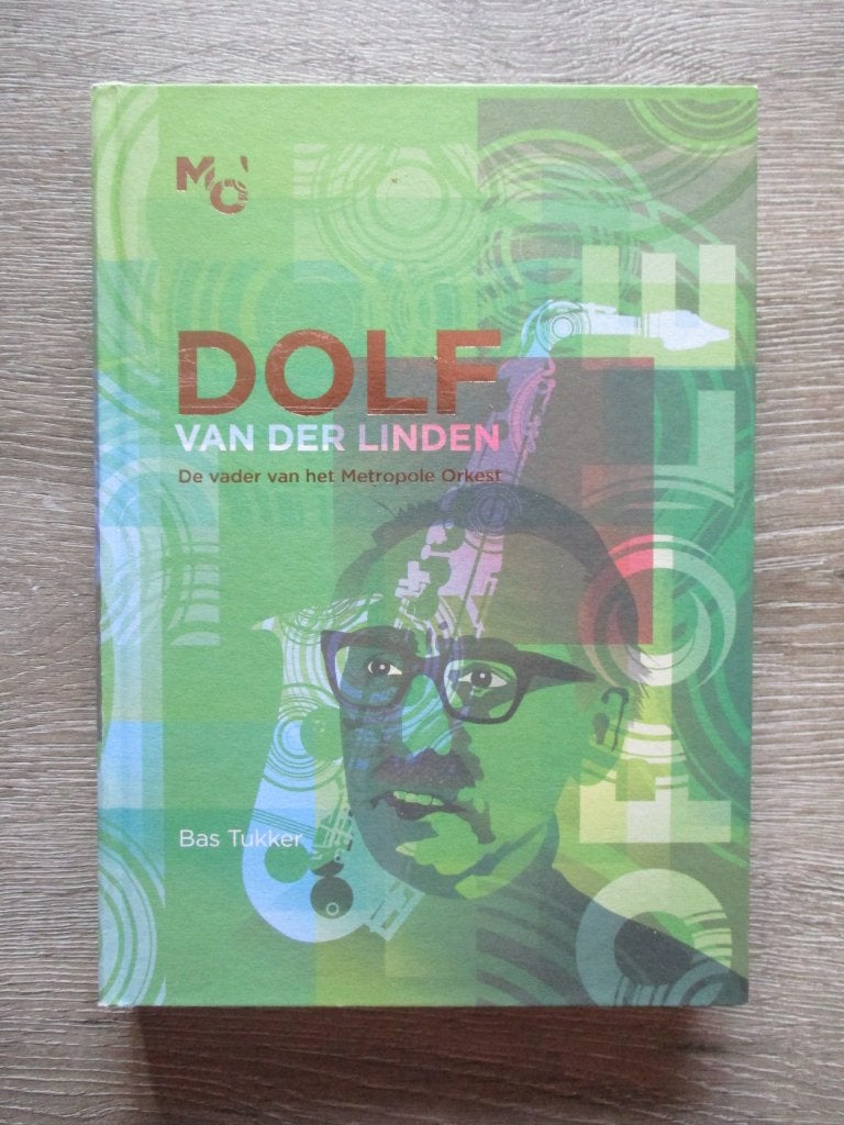 Dolf van der Linden; de vader van het Metropole Orkest - B, Ophalen of Verzenden, Gelezen, Artiest