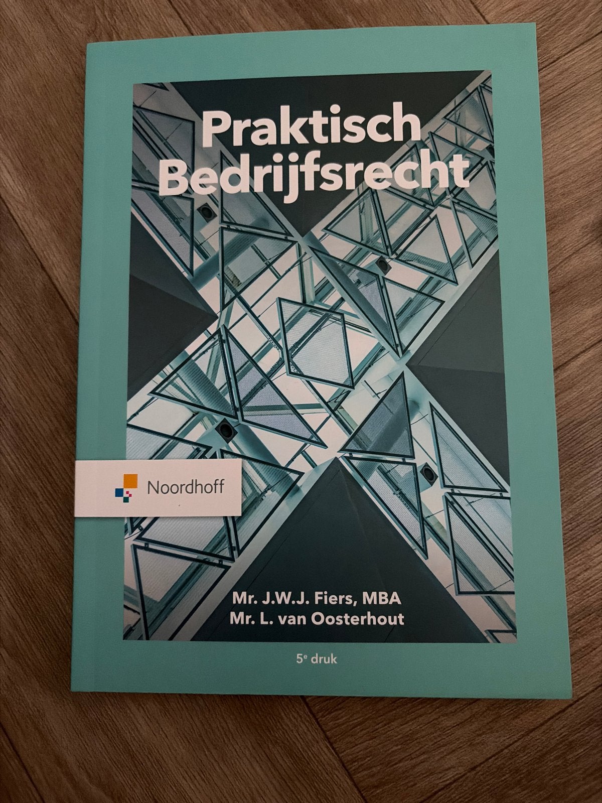 Praktisch Bedrijfsrecht - 5e druk - Noordhoff, Ophalen of Verzenden, Gamma, Zo goed als nieuw, HBO