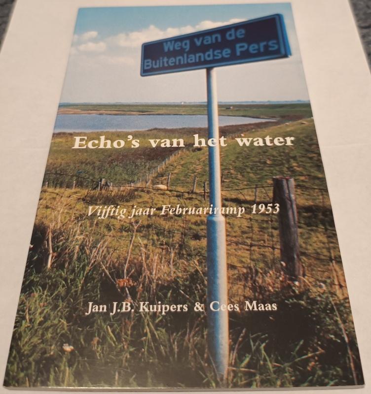 Echo's van het water - J. Kuipers en C. Maas, 20e eeuw of later, Ophalen of Verzenden, Zo goed als nieuw, Meerdere auteurs