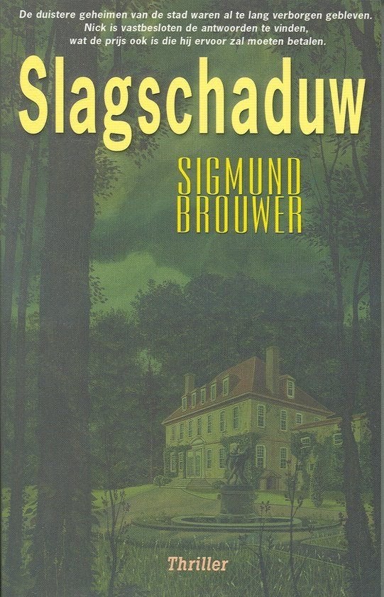 Sigmund Brouwer Slagschaduw., Ophalen of Verzenden, Gelezen