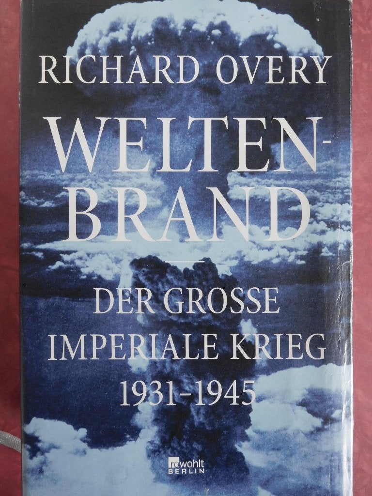 Weltenbrand Richard Overy, Ophalen of Verzenden, Zo goed als nieuw, Europa
