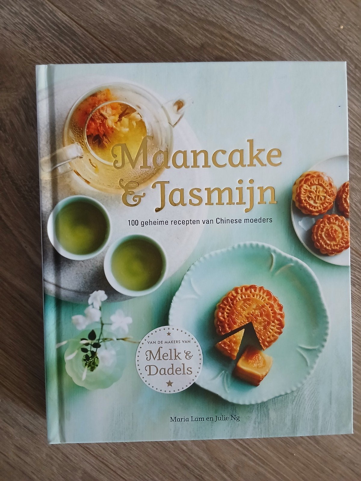 Maancake & Jasmijn: 100 geheime recepten van Chinese moeders, Ophalen, Maria Lam en Julie Ng, Voorgerechten en Soepen, Azië en Oosters