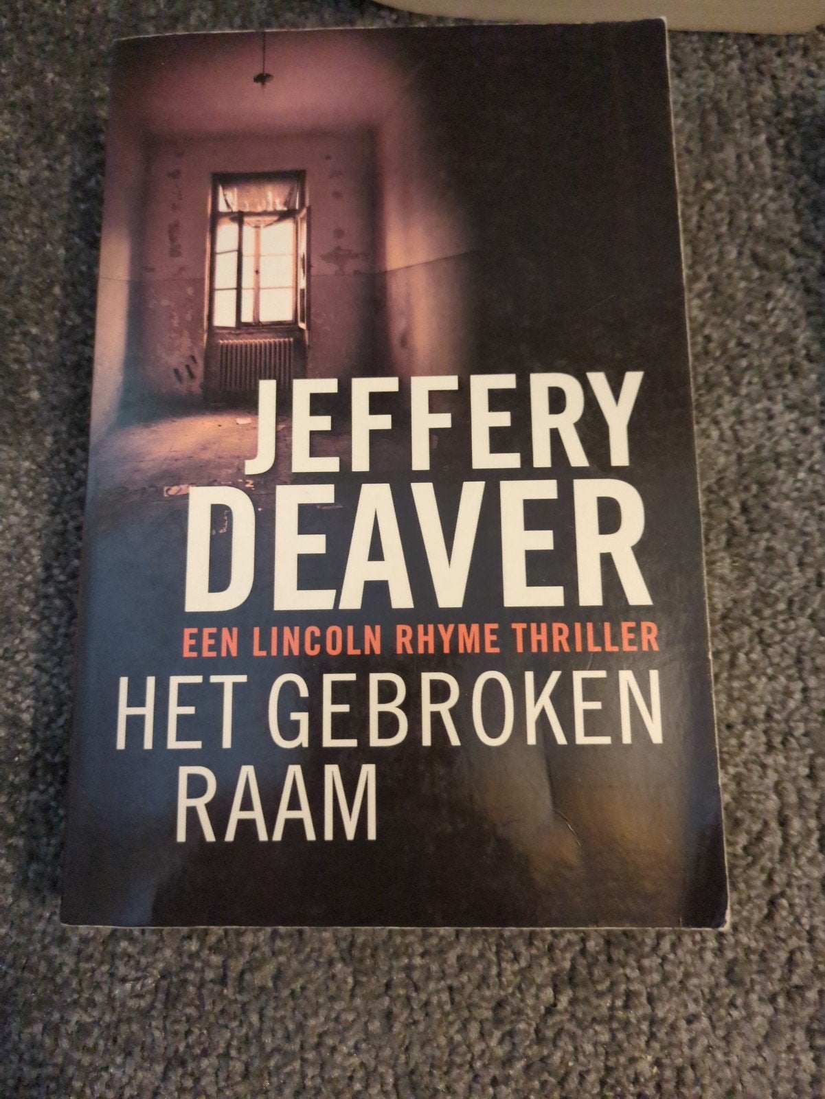Jeffery Deaver - Het Gebroken Raam (Lincoln Rhyme Thriller), Boeken, Ophalen of Verzenden, Zo goed als nieuw, Jeffery Deaver, Nederland