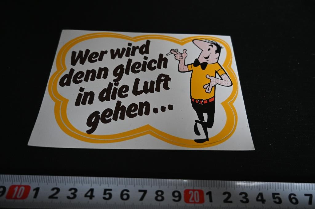 sticker Wer wird denn gleich in die Luft gehen ......, Verzamelen, Stickers, Zo goed als nieuw, Ophalen