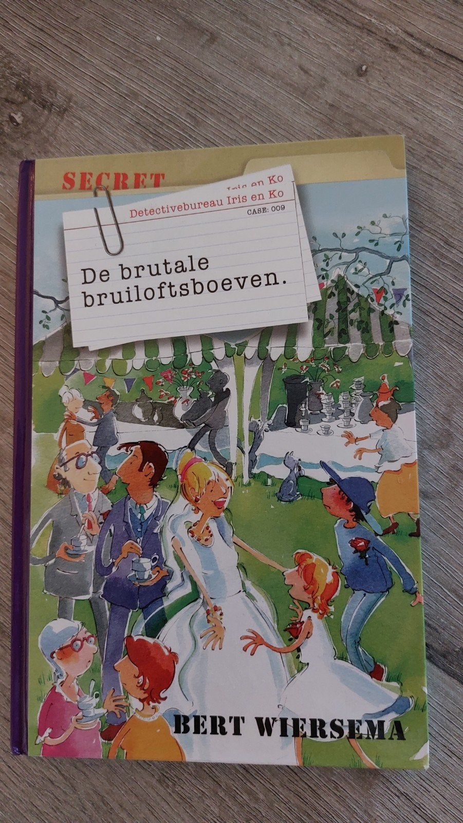De brutale bruiloftsboeven - Detectivebureau Iris en Ko, Boeken, Ophalen