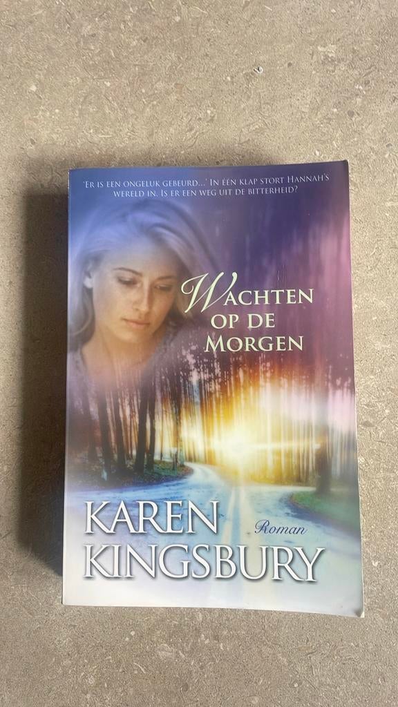 Wachten op de morgen Karen Kingsbury, Ophalen of Verzenden, Gelezen