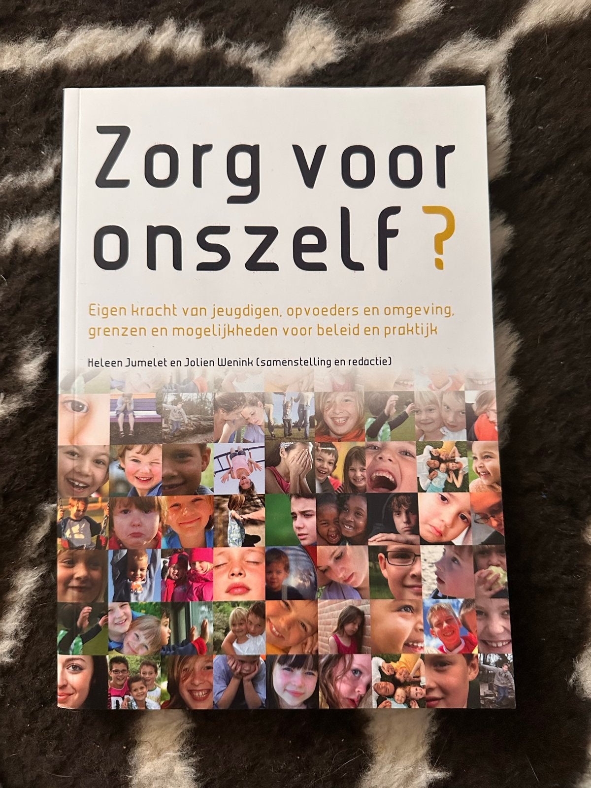 Zorg voor onszelf? Jeugdigen, opvoeders en omgeving, Ophalen of Verzenden, Zo goed als nieuw