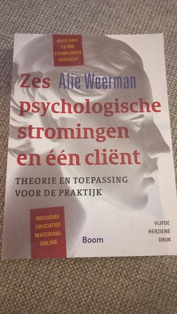 Alie Weerman - Zes psychologische stromingen en een client, Boeken, Psychologie, Zo goed als nieuw, Ontwikkelingspsychologie, Ophalen