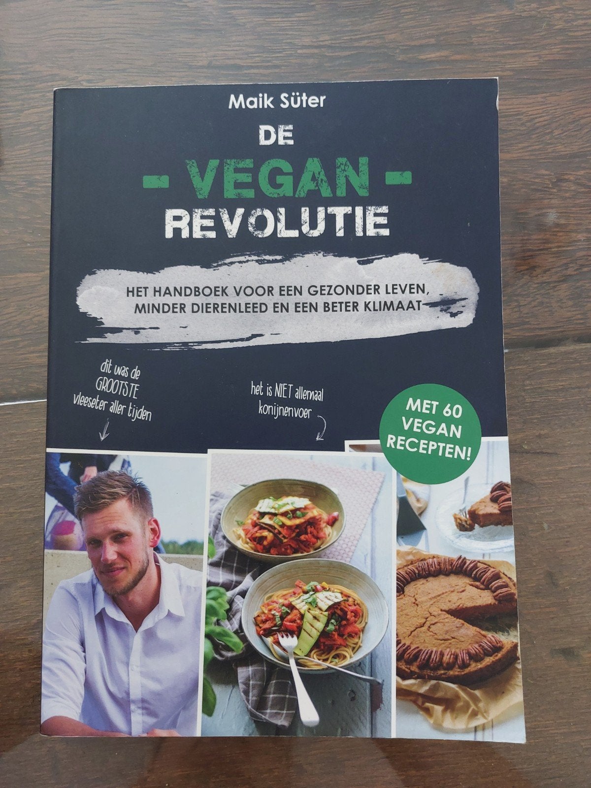 De Vegan Revolutie - Maik Süter (kookboek), Boeken, Kookboeken, Hoofdgerechten, Gezond koken, Ophalen of Verzenden, Zo goed als nieuw