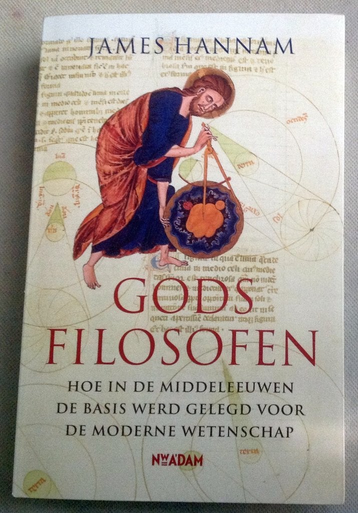 Gods Filosofen Middeleeuwen Basis Moderne Wetenschap, 14e eeuw of eerder, Verzenden, Europa, James Hannam