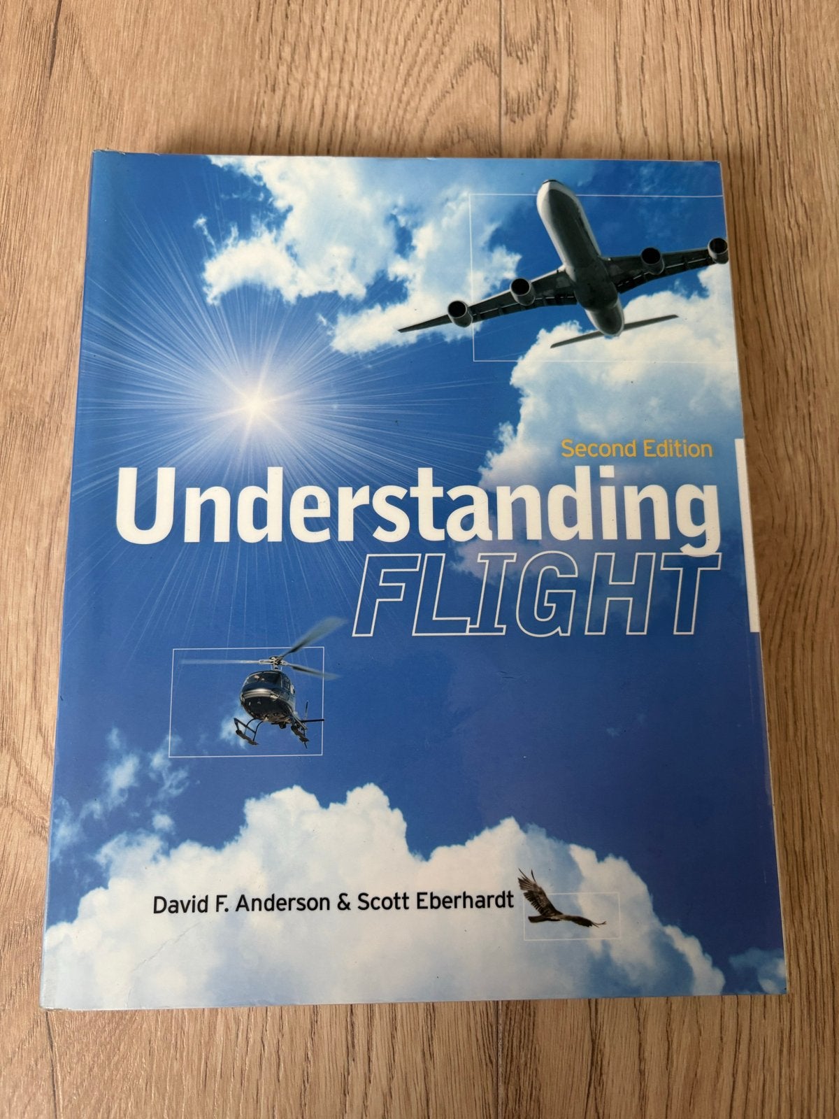 Understanding Flight - David F. Anderson & Scott Eberhardt, Boeken, Techniek, Ophalen of Verzenden, Gelezen, Overige onderwerpen