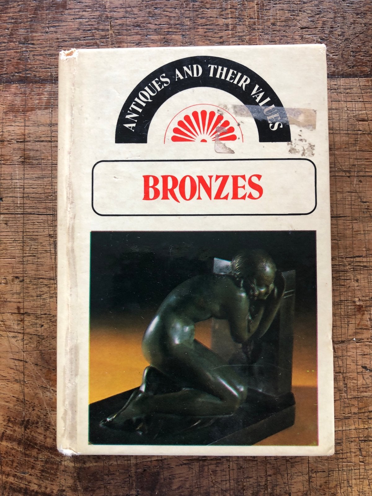 Antiques and Their Values: Bronzes - Tony Curtis, Ophalen of Verzenden, Gelezen, Kunst en Cultuur