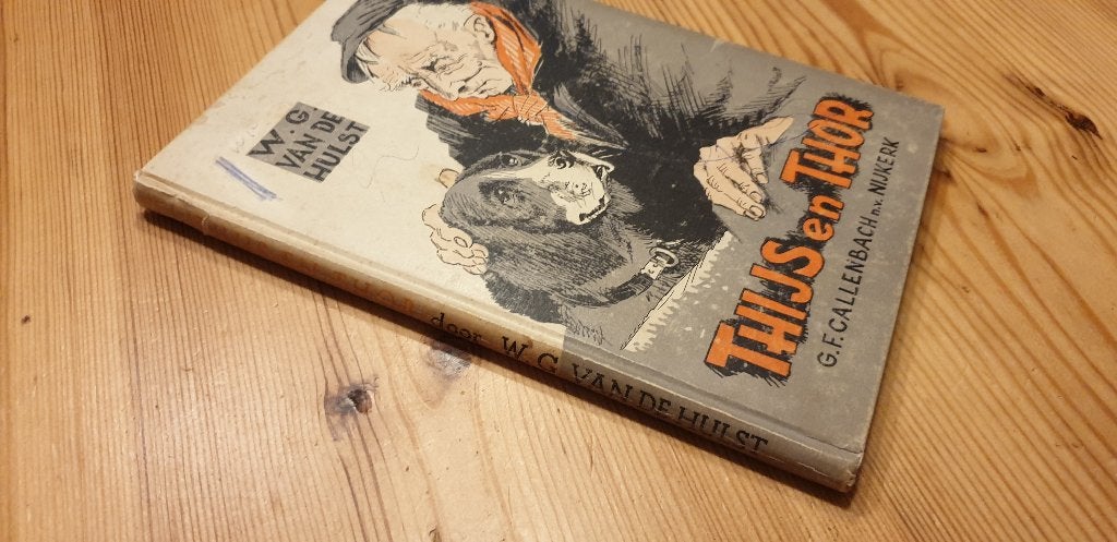 Thijs en Thor door W.G. van der Hulst. 6de druk., Ophalen of Verzenden, Gelezen, Fictie algemeen