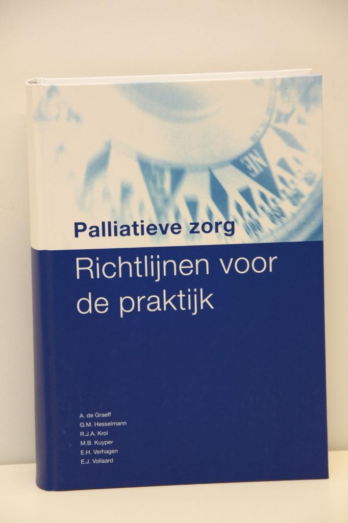 Palliatieve zorg. Richtlijnen voor de praktijk. Nieuw., Boeken, Studieboeken en Cursussen, Nieuw, Beta, A. de Graeff, G. M. Hesselmann