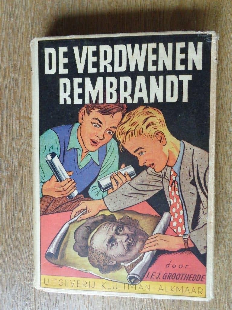Kluitman - De Verdwenen Rembrandt (met stofomslag), Ophalen of Verzenden, Zo goed als nieuw, I.F.J. Groothedde