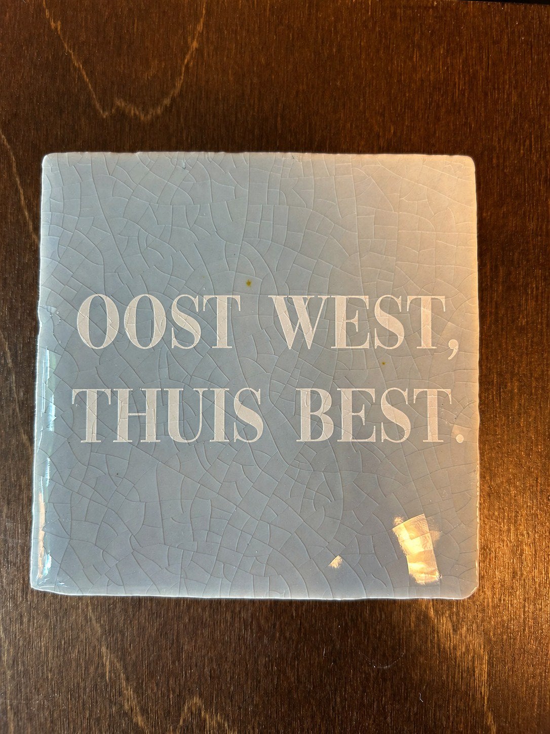 Tegel met spreuk, Nieuw, Ophalen of Verzenden, 10 cm, 10 cm