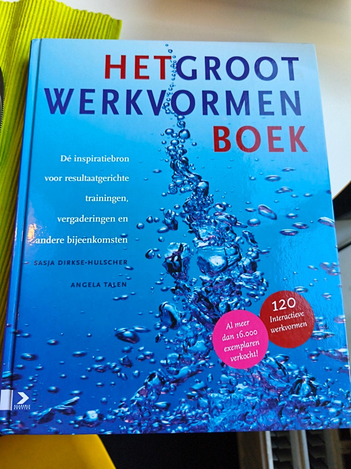 Het Groot Werkvormen Boek - Inspiratie voor bijeenkomsten, Boeken, Ophalen of Verzenden, Zo goed als nieuw, Niet van toepassing