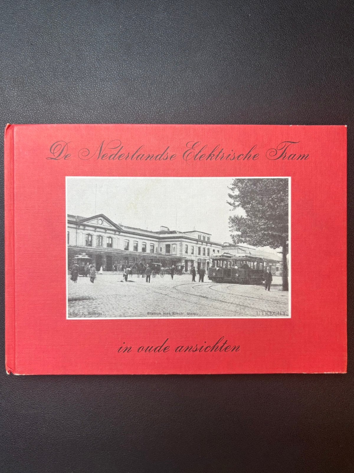 De Nederlandse elektrische tram in oude ansichten (1974), Ophalen of Verzenden, Zo goed als nieuw, Tram, Boek of Tijdschrift