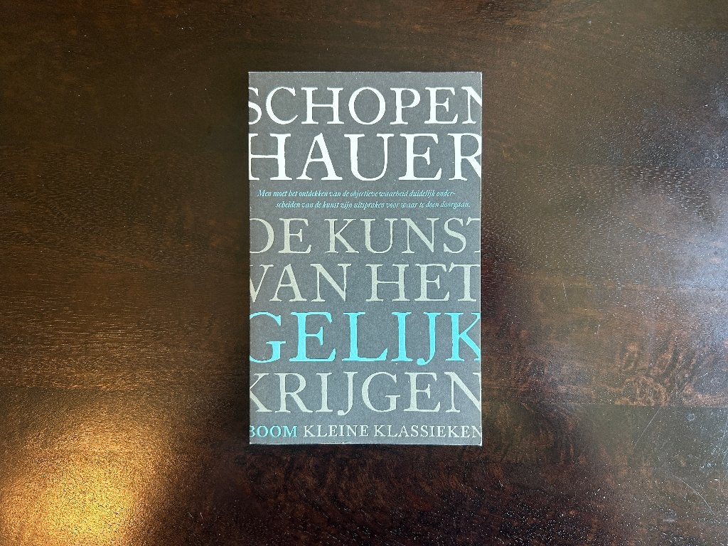 Arthur Schopenhauer - De kunst van het gelijk krijgen, Arthur Schopenhauer, Nieuw, Ophalen of Verzenden, Algemeen