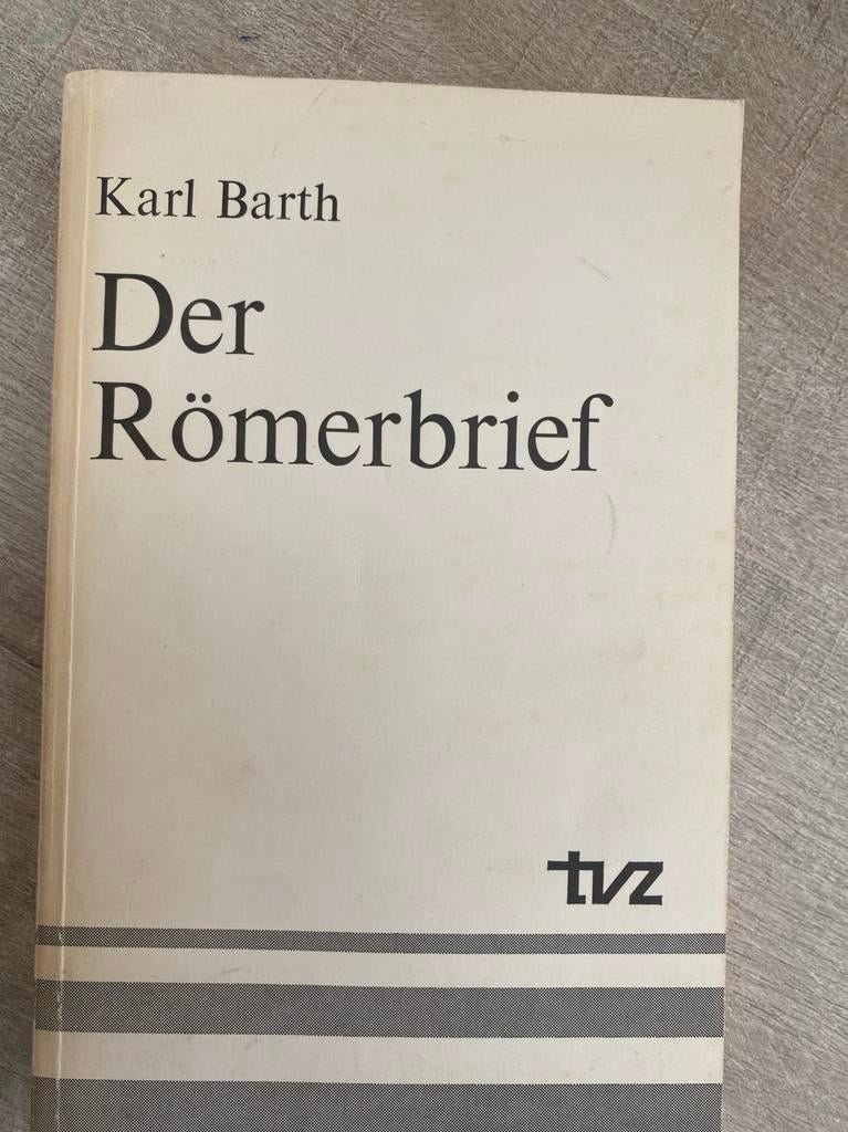 Der Römerbrief - Karl Barth (Duitstalig), Ophalen of Verzenden, Gelezen, Christendom | Protestants