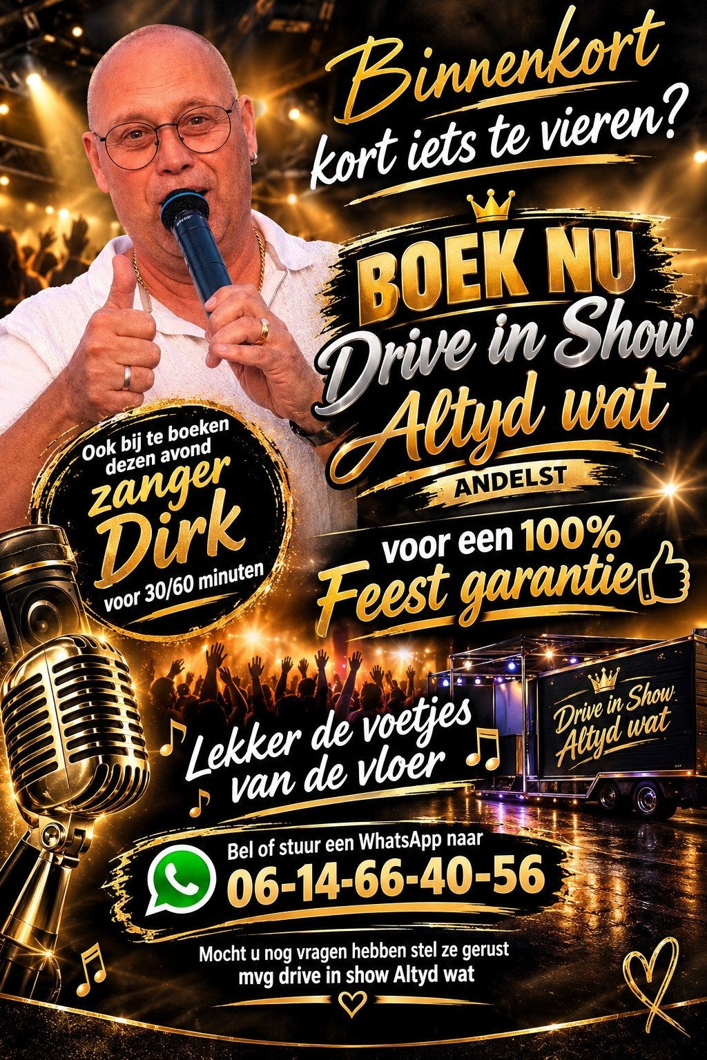 BOEK NU Drive in show it.s Altyd wat 100% Feest garantie, Diensten en Vakmensen, Dj