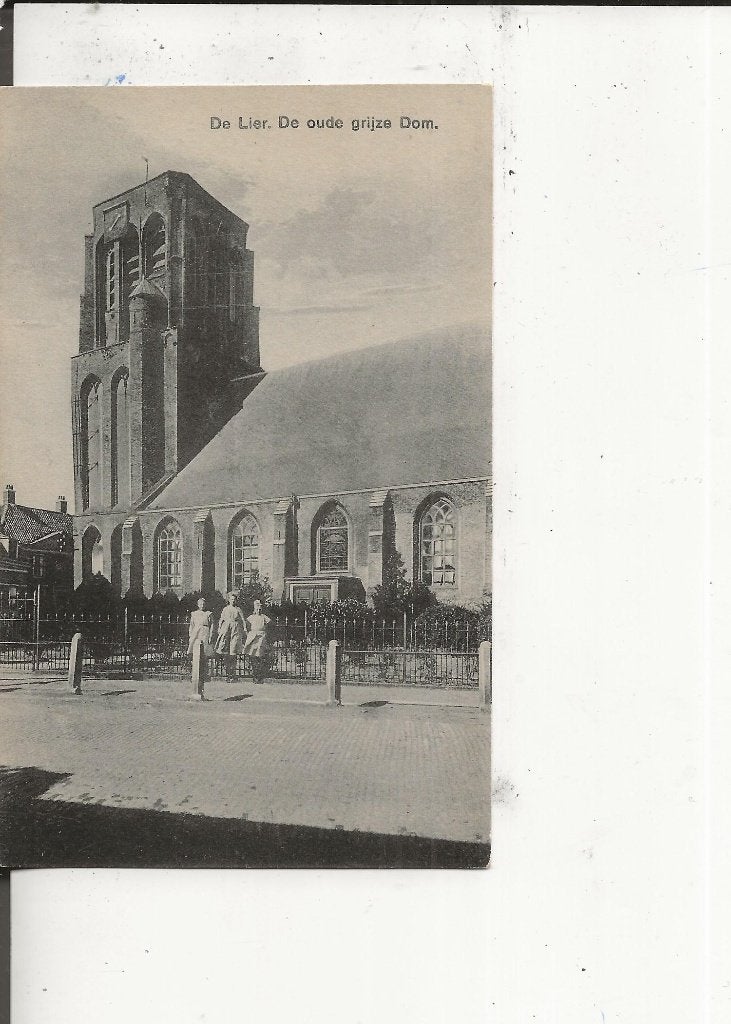 De Lier De oude grijze Dom, Ophalen of Verzenden, Voor 1920, Ongelopen, Zuid-Holland