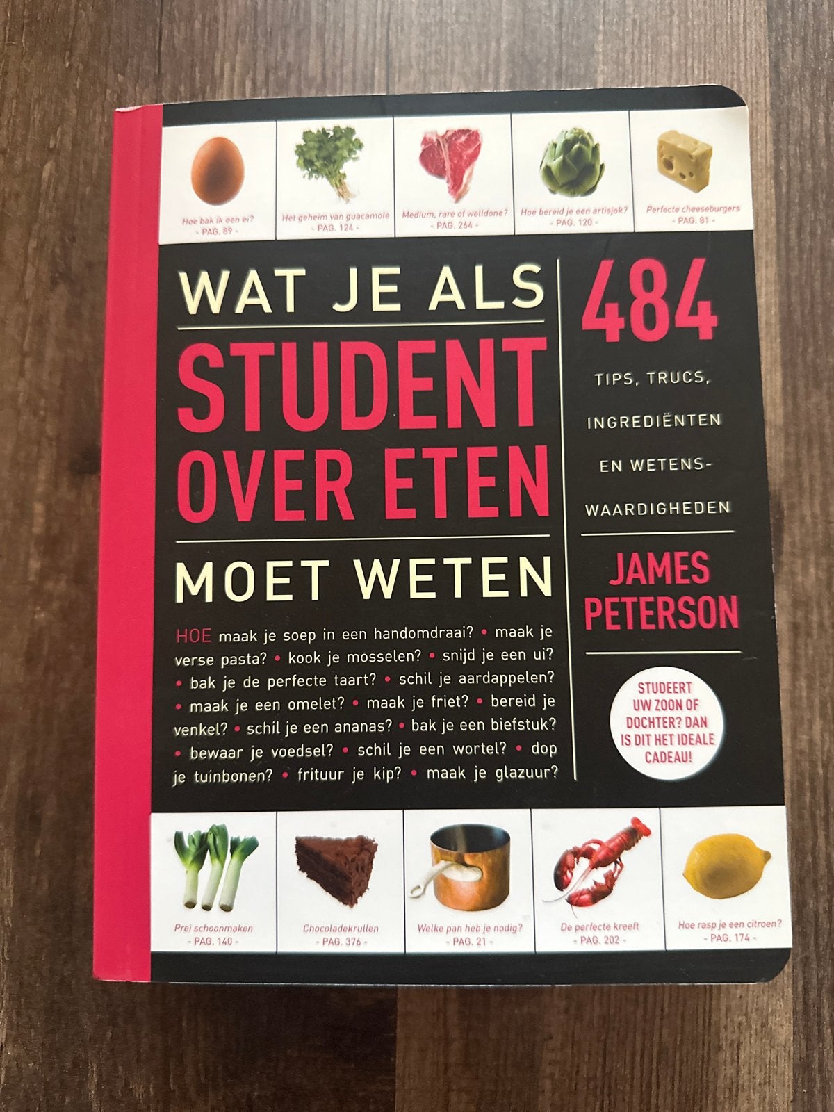 Wat je als student over eten moet weten - James Peterson, Ophalen of Verzenden, Zo goed als nieuw, Overige gebieden, Voorgerechten en Soepen