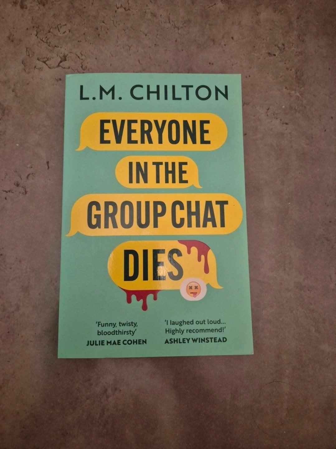 LM Chilton - Everyone in the group chat dies, Boeken, Ophalen of Verzenden, Nieuw