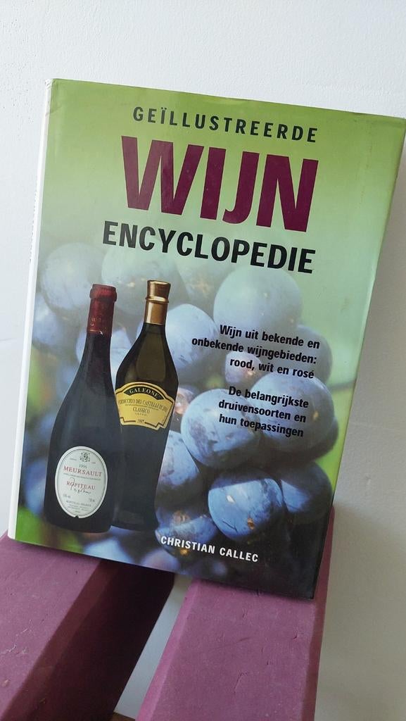Geïllustreerde Wijn Encyclopedie - Christian Callec, Gelezen, Christian Callec, Ophalen of Verzenden, Los deel