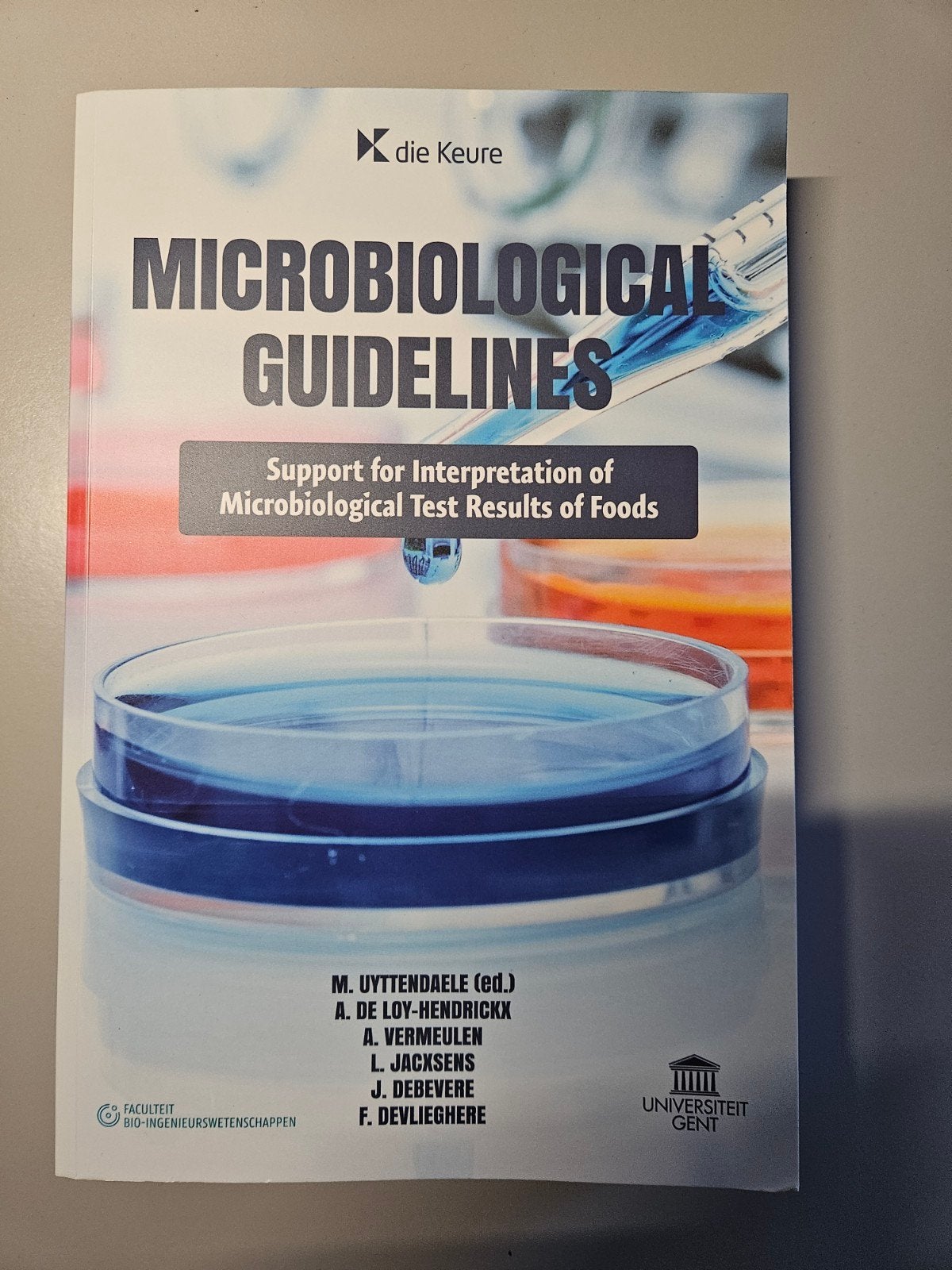 Microbiological Guidelines - Voedselveiligheid, Boeken, M. Uyttendaele (ed.), A. De Loy-Hendrickx, A. Vermeulen, Ophalen of Verzenden