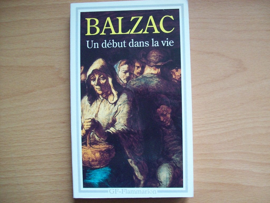 Un Début Dans La Vie - Honoré de Balzac, Boeken, Literatuur, Europa overig, Ophalen of Verzenden, Zo goed als nieuw, Honoré de Balzac