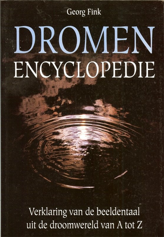 Georg Fink - Dromen encyclopedie - Verklaring van de, Boeken, Ophalen of Verzenden, Overige onderwerpen, Achtergrond en Informatie