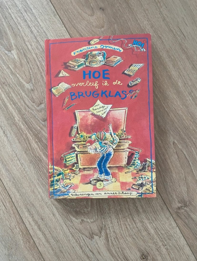 Hoe overleef ik de brugklas? - Francine Oomen, Boeken, Verzenden, Gelezen, Fictie