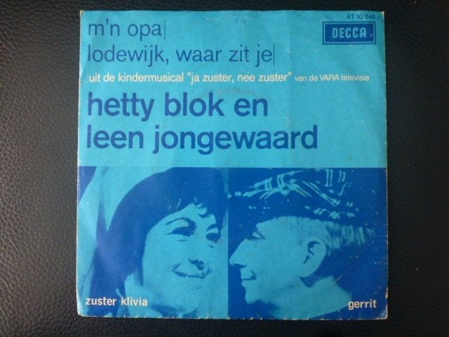 Hetty Blok & Leen Jongewaard. M'n opa./ Lodewijk waar zit je, Ophalen of Verzenden, Gebruikt, Nederlandstalig