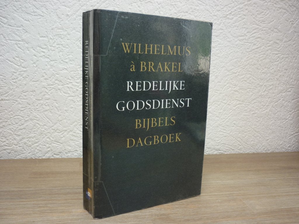 Wilh. a Brakel - De redelijke godsdienst - Bijbels Dagboek, Ophalen of Verzenden, Gelezen, Christendom | Protestants