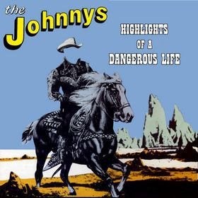 The Johnnys - Highlights Of A Dangerous Life LP, LP, Ophalen of Verzenden, Zo goed als nieuw, Inclusief binnenhoes