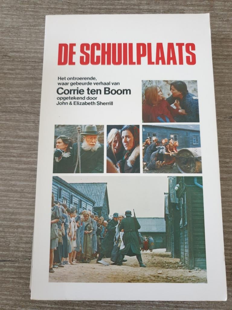 De Schuilplaats Het waargebeurde verhaal van Corrie ten Bo, Boeken, Ophalen of Verzenden, Gelezen, Corrie ten Boom, John & Elizabeth Sherrill