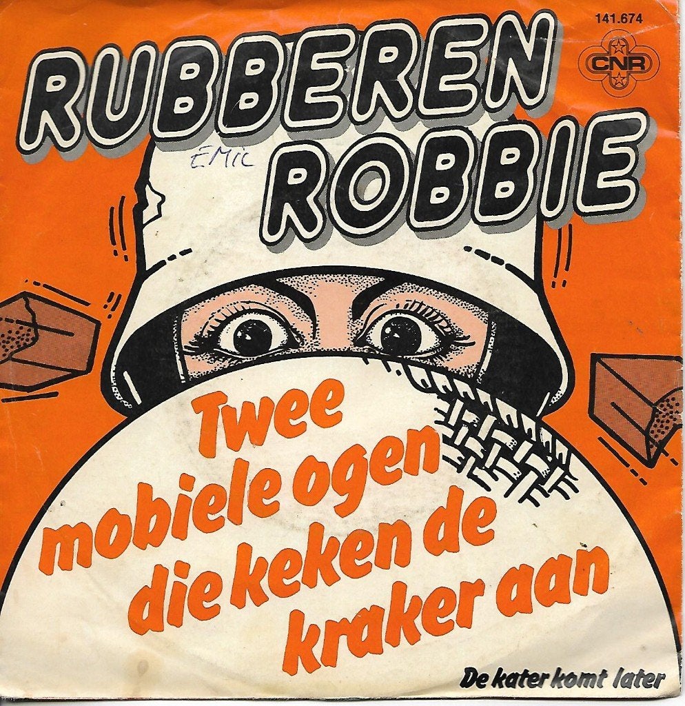 Rubberen Robbie - Twee mobiele ogen die keken de kraker aan, Cd's en Dvd's, Ophalen of Verzenden, Gebruikt, 7 inch, Nederlandstalig
