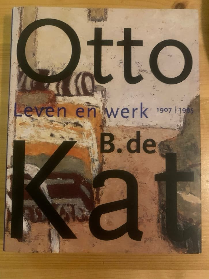 Otto B. de Kat (1907-1995): Leven en werk, Ophalen of Verzenden, Zo goed als nieuw, Schilder- en Tekenkunst