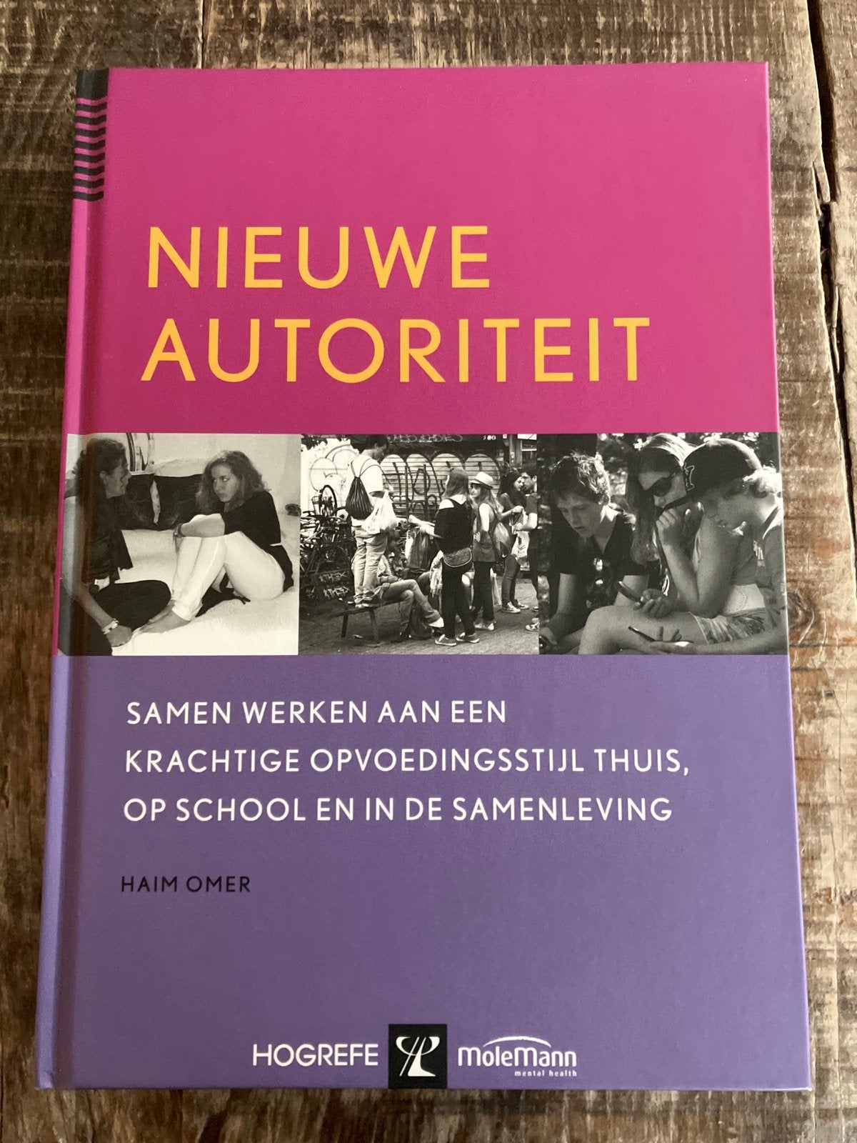 Haim Omer - Nieuwe autoriteit, Boeken, Psychologie, Haim Omer, Nieuw, Ophalen of Verzenden, Ontwikkelingspsychologie