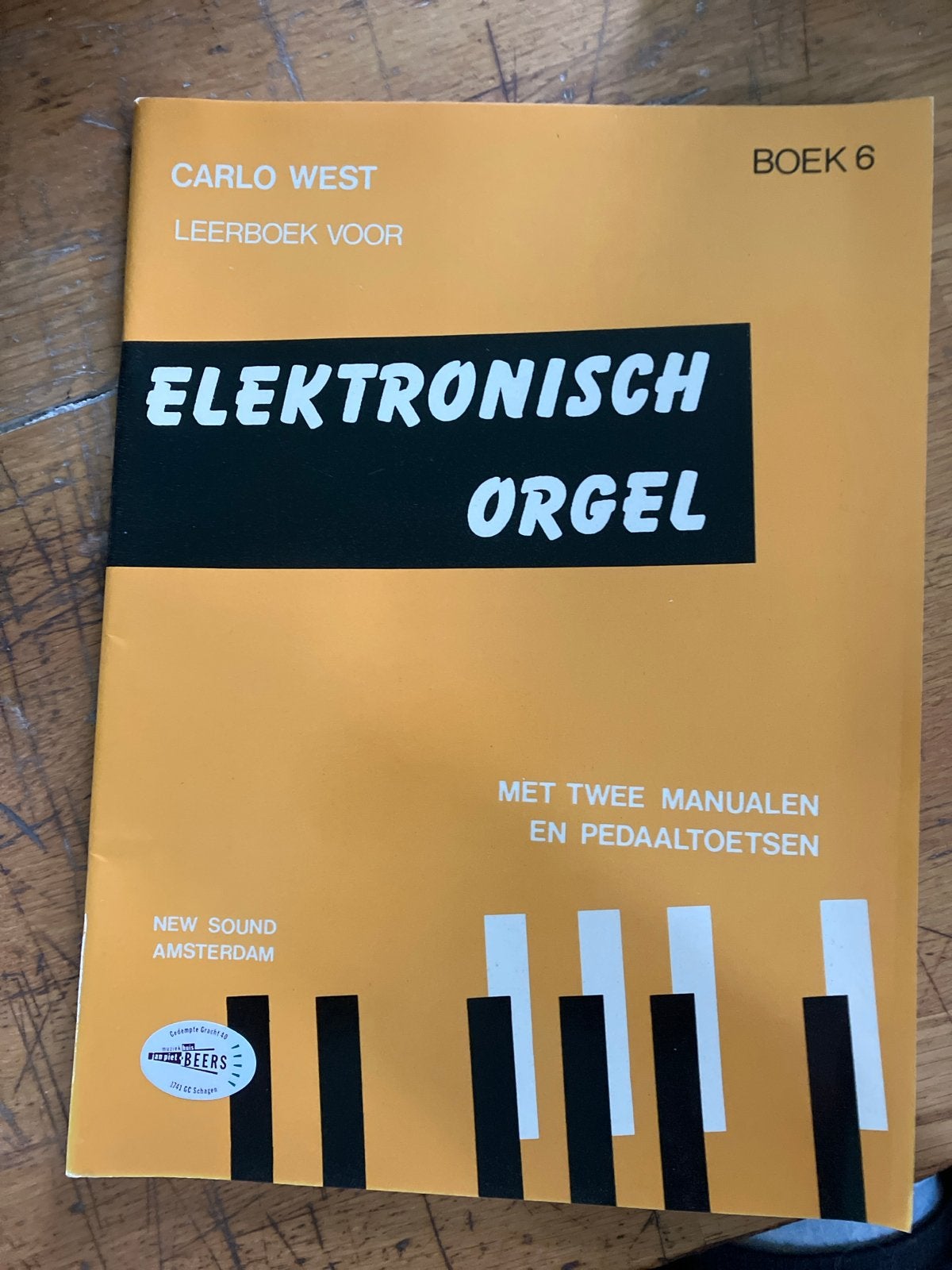 Leerboek Elektronisch Orgel - Carlo West Boek 6, Ophalen of Verzenden, Zo goed als nieuw, Instrument