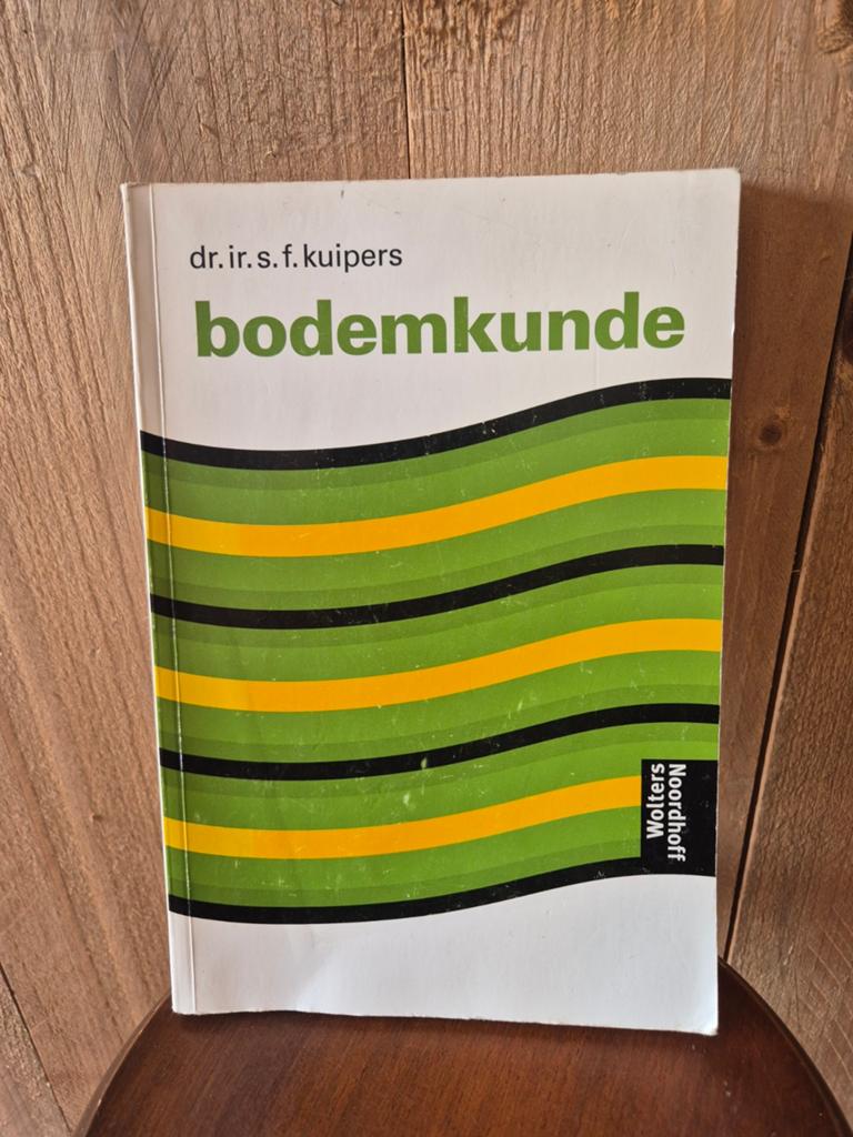 Bodemkunde Leerboek - dr. ir. S.F. Kuipers, Gelezen, Dr. ir. S.F. Kuipers, Beta, HBO